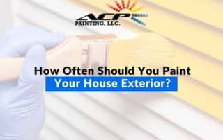 How Often Should You Paint Your House Exterior?