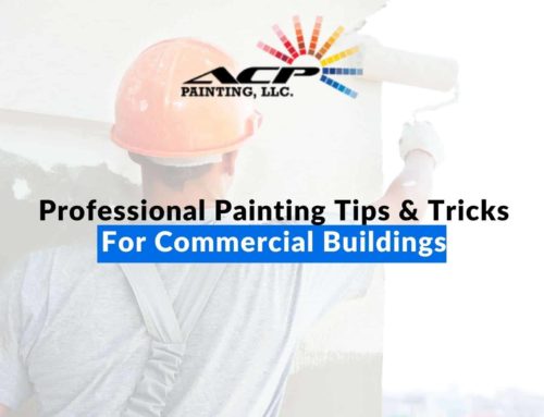 Professional Painting Tips & Tricks For Commercial Buildings