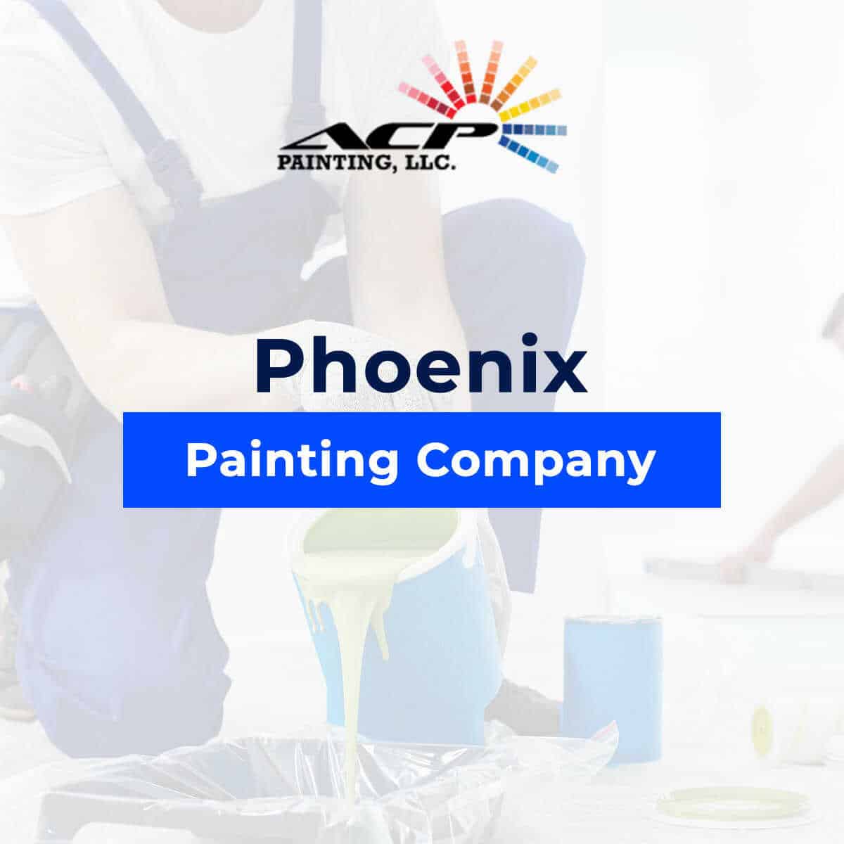 Phoenix Painting Company Featured Image 