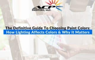 The Definitive Guide To Choosing Paint Colors How Lighting Affects Colors & Why It Matters