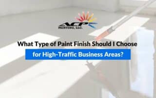 What Type of Paint Finish Should I Choose for High-Traffic Business Areas?