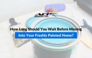 How Long Should You Wait Before Moving Into Your Freshly Painted Home