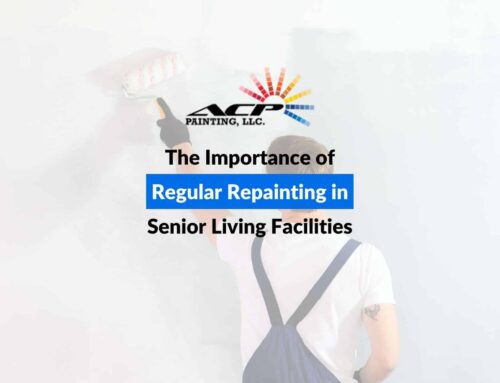 The Importance of Regular Repainting in Senior Living Facilities