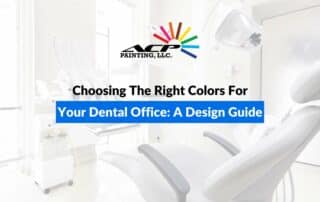 Choosing The Right Colors For Your Dental Office: A Design Guide